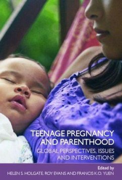 Teenage Pregnancy and Parenthood - Evans, Roy / Holgate, Helen / Yuen, Francis (eds.)
