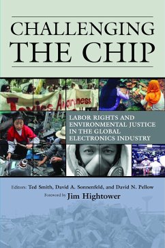 Challenging the Chip: Labor Rights and Environmental Justice in the Global Electronics Industry - Smith, Ted / Sonnenfeld, David / Pellow, David