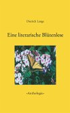 Eine literarische Blütenlese