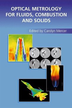Optical Metrology for Fluids, Combustion and Solids - Mercer, Carolyn (Hrsg.)
