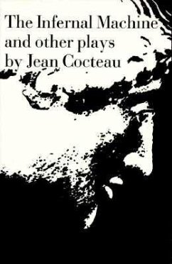 The Infernal Machine: & Other Plays - Cocteau, Jean