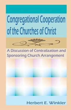 Congregational Cooperation of the Churches of Christ - Winkler, Herbert E.