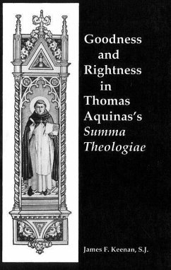 Goodness and Rightness in Thomas Aquinas's Summa Theologiae - Keenan, James F