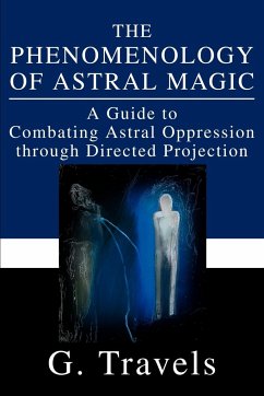 The Phenomenology of Astral Magic