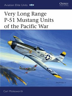 Very Long Range P-51 Mustang Units of the Pacific War - Molesworth, Carl