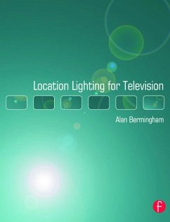 Location Lighting for Television - Bermingham, Alan