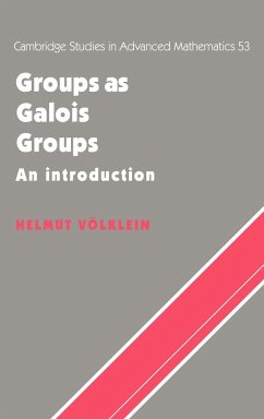 Groups as Galois Groups - Volklein, Helmut