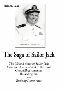 The Saga of Sailor Jack - Feliz, Jack M.
