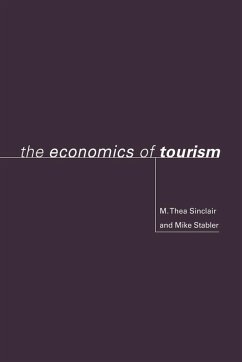 The Economics of Tourism - Sinclair, M. Thea; Stabler, Mike