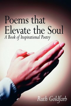 Poems that Elevate the Soul - Goldfarb, Ruth