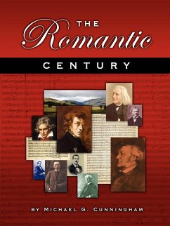 The Romantic Century - Cunningham, Michael G.