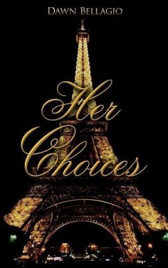 Her Choices - Bellagio, Dawn