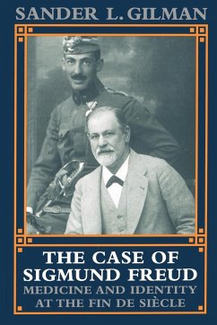 The Case of Sigmund Freud - Gilman, Sander L.