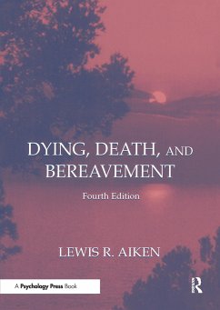 Dying, Death, and Bereavement - Aiken, Lewis R