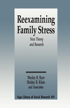 Reexamining Family Stress - Burr, Wesley R.; Klein, Shirley R.