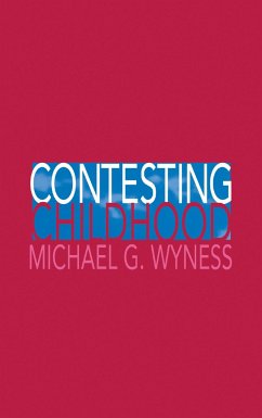 Contesting Childhood - Wyness, Michael