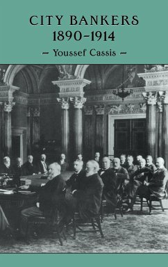 City Bankers, 1890 1914 - Cassis, Youssef