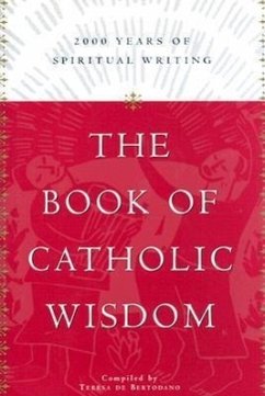 The Book of Catholic Wisdom - de Bertodano, Teresa