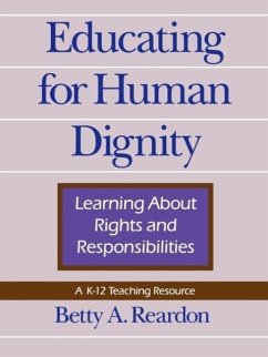 Educating for Human Dignity - Reardon, Betty A