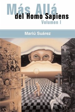 Mas Alla del Homo Sapiens - Vol I ( Beyond the Homo Sapiens - Vol I) - Suarez, Mariu