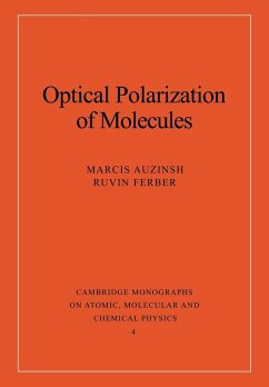 Optical Polarization of Molecules - Auzinsh, Marcis; Ferber, Ruvin