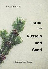 ...überall nur Kusseln und Sand