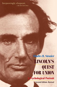 Lincoln's Quest for Union - Strozier, Charles