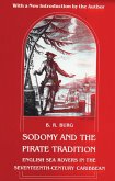 Sodomy and the Pirate Tradition: English Sea Rovers in the Seventeenth-Century Caribbean, Second Edition