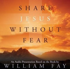 Share Jesus Without Fear, Audio CD - Fay, William