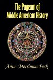 The Pageant of Middle American History