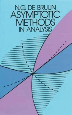 Asymptotic Methods in Analysis - de Bruijn, N G; Bruijn, N G de; Mathematics