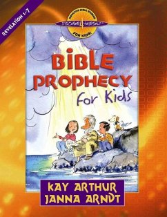 Bible Prophecy for Kids - Arthur, Kay; Arndt, Janna