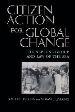 Citizen Action for Global Change - Levering, Ralph B; Levering, Miriam L
