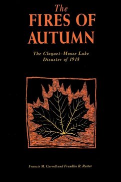 The Fires of Autumn - Carroll, Francis M.; Raiter, Franklin R.