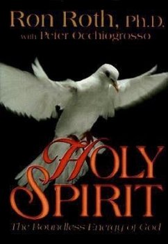 Holy Spirit: The Boundless Energy of God - Roth, Ron