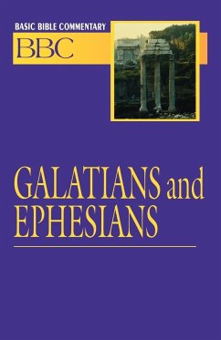 Basic Bible Commentary Volume 24 Galatians and Ephesians - Abingdon Press; Johnson, Earl S. Jr.