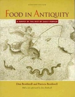 Food in Antiquity - Brothwell, Don R; Brothwell, Patricia