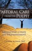 Pastoral Care from the Pulpit Pastoral Care from the Pulpit