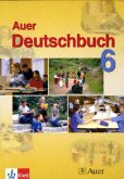6. Jahrgangsstufe / Auer Deutschbuch