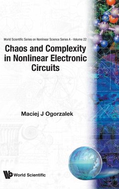 CHAOS AND COMPLEXITY IN NONLINEAR ELECTRONIC CIRCUITS - Ogorzalek, Maciej J