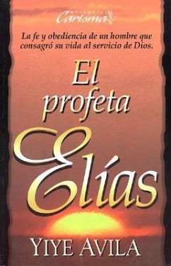 El Profeta Elías - Ávila, Yiye