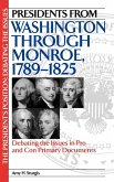 Presidents from Washington Through Monroe, 1789-1825