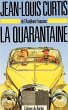 La Quarantaine - Bild 1