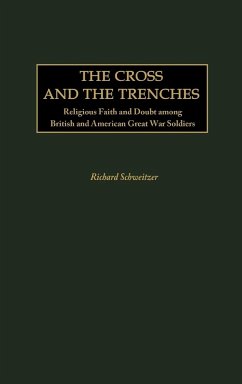The Cross and the Trenches - Schweitzer, Richard