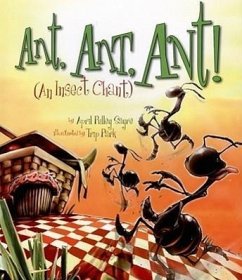 Ant, Ant, Ant! - Sayre, April Pulley