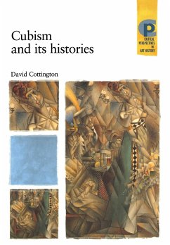 Cubism and its histories - Cottington, David