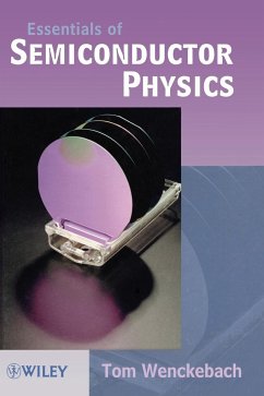 Essentials of Semiconductor Physics - Wenckebach, W Tom