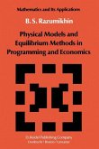 Physical Models and Equilibrium Methods in Programming and Economics