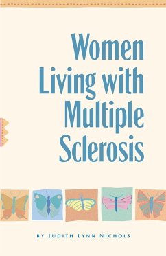 Women Living with Multiple Sclerosis - Nichols, Judith Lynn