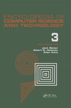 Encyclopedia of Computer Science and Technology, Volume 3 - Belzer, Jack; Holzman, Albert G; Kent, Allen